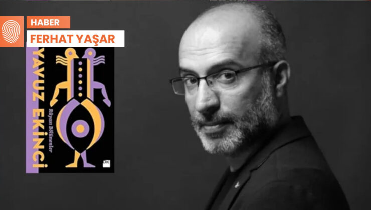 Muharrir Yavuz Ekinci, 10 yıl evvel yazdığı ‘Rüyası Bölünenler’ romanı için yarın hakim karşısına çıkıyor